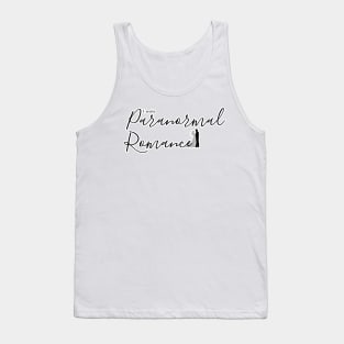 I write Paranormal Romance Tank Top